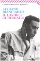 Il lavoro culturale - Luciano Bianciardi