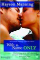 Wife in Name Only - Hayson Manning