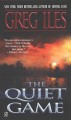 Quiet Game - Greg Iles