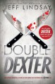 Double Dexter - Jeff Lindsay