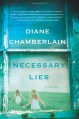 Necessary Lies - Diane Chamberlain