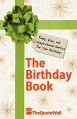 The Birthday Book: Funny, Wise, and Inspirational Quotes for Your Birthday - TheQuoteWell