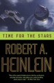 Time for the Stars - Robert A. Heinlein