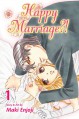 Happy Marriage?!, Vol. 1 - Maki Enjouji