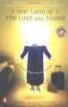 Our Lady of the Lost and Found: A Novel of Mary, Faith, and Friendship - Diane Schoemperlen