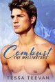 Combust (The Wellingtons, #1) - Tessa Teevan