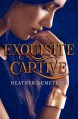 Exquisite Captive - Heather Demetrios