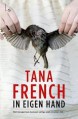 In eigen hand - Marjolein van Velzen, Tana French