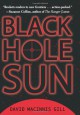 Black Hole Sun - David Macinnis Gill