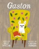 Gaston - Kelly DiPucchio, Christian Robinson