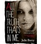 All the Truth That's in Me - Julie Berry