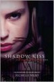 Shadow Kiss - Richelle Mead