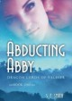 Abducting Abby - S.E. Smith