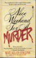 Nice Weekend For A Murder - Max Allan Collins