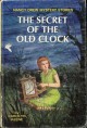 The Secret of the Old Clock - Carolyn Keene