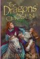 The Dragons' Chosen - Gwen Dandridge