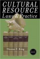 Cultural Resource Laws and Practice - Thomas F. King