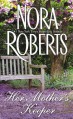 Her Mother's Keeper (Language of Love #20 - Pansy) - Nora Roberts