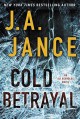 Cold Betrayal: An Ali Reynolds Novel (Ali Reynolds Series) - J.A. Jance