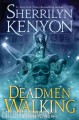 Deadmen Walking - Sherrilyn Kenyon