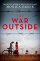 The War Outside - Monica Hesse