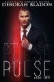 Pulse - Part Two (The Pulse Series Book 2) - Deborah Bladon