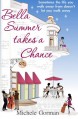 Bella Summer Takes a Chance - Michele Gorman