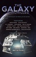 The Galaxy Chronicles (The Future Chronicles) - Samuel Peralta, Nick Webb, Raymond L. Weil, Jasper T. Scott, Jennifer Foehner Wells, David Adams, G. S. Jennsen, Pippa DaCosta, Matthew Alan Thyer, Chris Reher, Felix R. Savage, Nicolas Wilson, Jeff Seymour