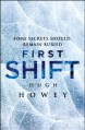 First Shift: Legacy - Hugh Howey