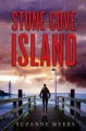 Stone Cove Island - Suzanne Myers