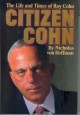 Citizen Cohn - Nicholas von Hoffman