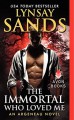 The Immortal Who Loved Me: An Argeneau Novel - Lynsay Sands