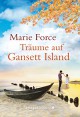 Träume auf Gansett Island (Die McCarthys 5) - Marie Force, Freya Gehrke