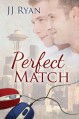 Perfect Match - J.J. Ryan