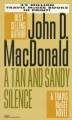 A Tan and Sandy Silence - John D. MacDonald, Carl Hiaasen