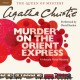 Murder on the Orient Express: A Hercule Poirot Mystery (Audio) - Agatha Christie, David Suchet