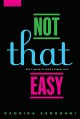 Not That Easy - Radhika Sanghani