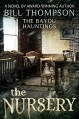 The Nursery (The Bayou Hauntings Book 3) - Bill Thompson