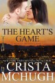 The Heart's Game - 'Crista McHugh'