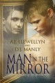 Man In The Mirror - A.J. Llewellyn, D.J. Manly