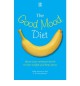 The Good Mood Diet: Boost Your Serotonin Levels To Lose Weight, Curb Cravings And Feel Great! - Judith J. Wurtman, Nina Frusztajer Marquis
