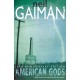 American Gods - Neil Gaiman