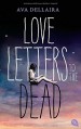 Love Letters to the Dead - Ava Dellaira, Katarina Ganslandt