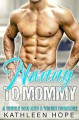 Nanny to Mommy: A Single Dad and a Virgin Romance - Kathleen Hope