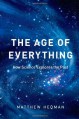 The Age of Everything: How Science Explores the Past - Matthew Hedman