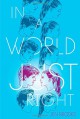 In a World Just Right - Jen Brooks