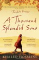 A Thousand Splendid Suns - Khaled Hosseini