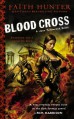 Blood Cross: A Jane Yellowrock Novel - Faith Hunter