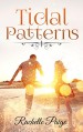 Tidal Patterns (Golden Shores Book 1) - Rachelle Paige