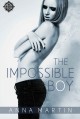 The Impossible Boy - Anna Martin